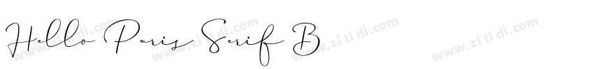 Hello Paris Serif B字体转换 Hello Paris Serif B字体转换